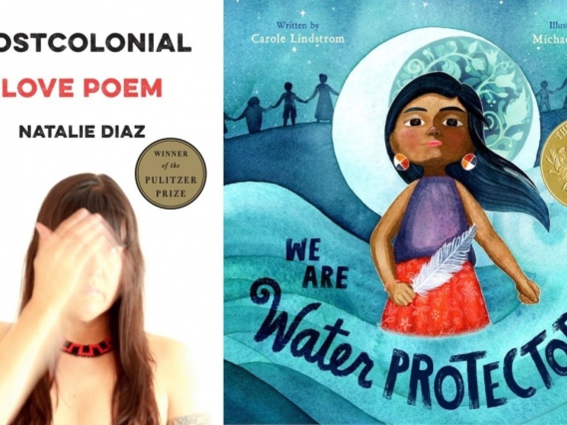 Book covers for &quot;Postcolonial Love Poem&quot; and &quot;We are Water Protectors&quot;