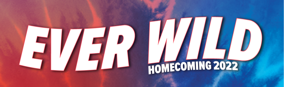 Ever Wild Homecoming 2022 red and blue graphic