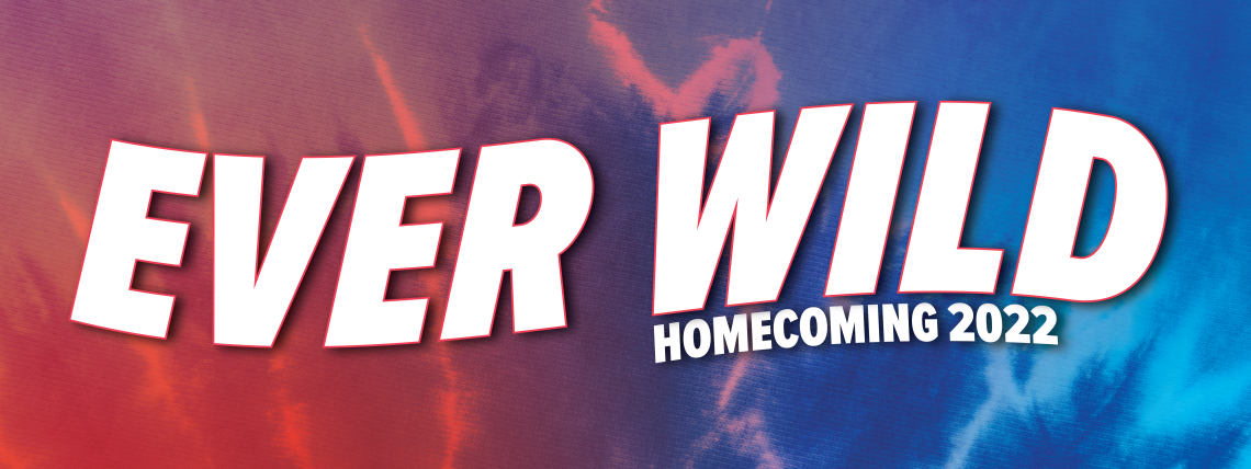 Red and blue graphic that says Ever Wild Homecoming 2022